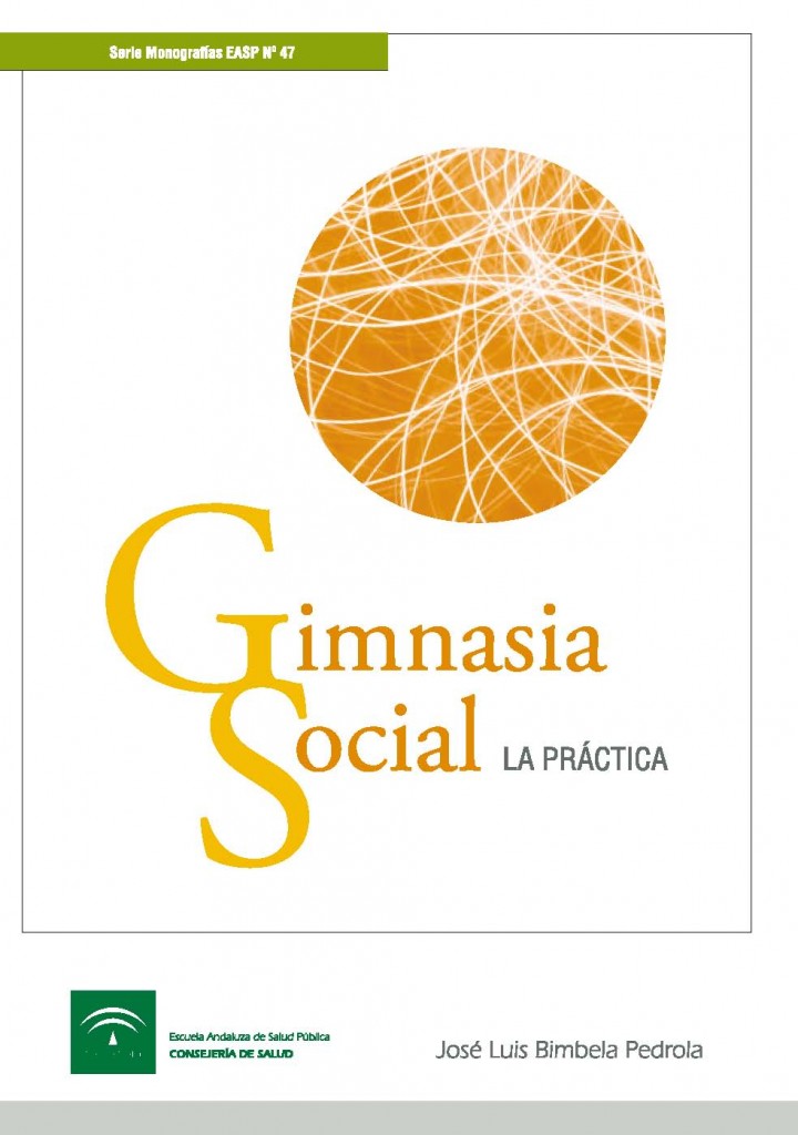 Gimnasia social. La práctica  Escuela Andaluza de Salud 