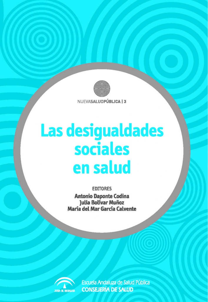 Las desigualdades sociales en salud. Serie Nueva Salud 