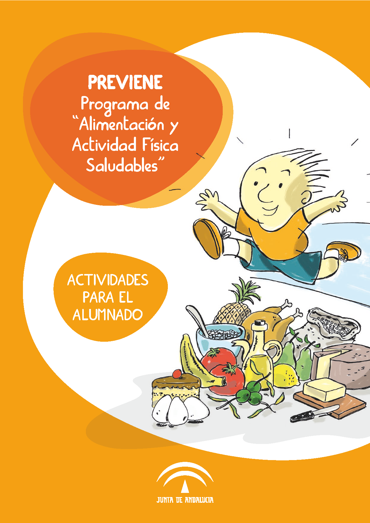 PREVIENE. Programa De “Alimentación Y Actividad Física Saludables ...